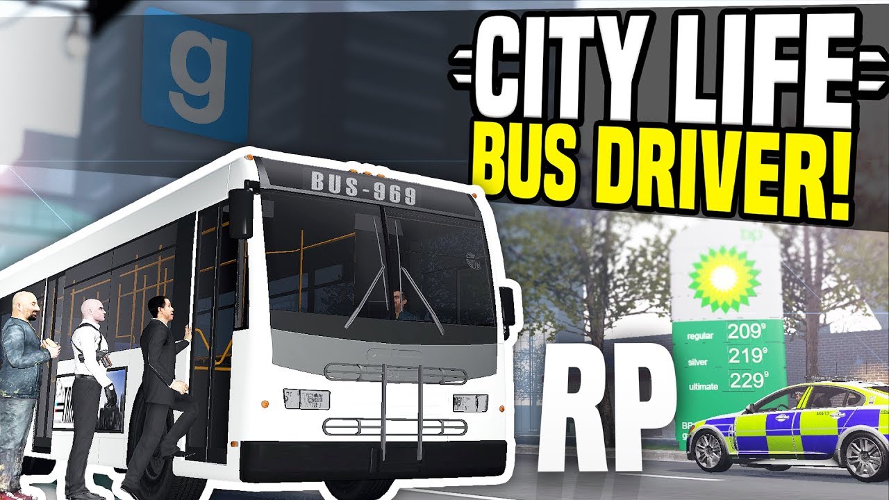 BUS DRIVER ROLEPLAY - City Life #1 | Gmod DarkRP!