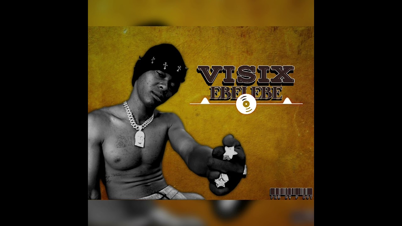 Visix Tz-_-ebelebe-(official audio)