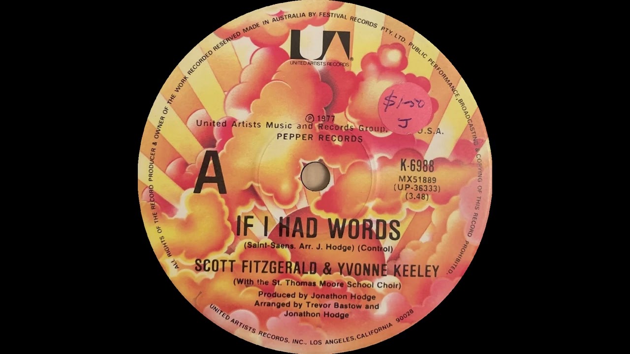 1977: Scott Fitzgerald & Yvonne Keeley - If I Had Words - 45