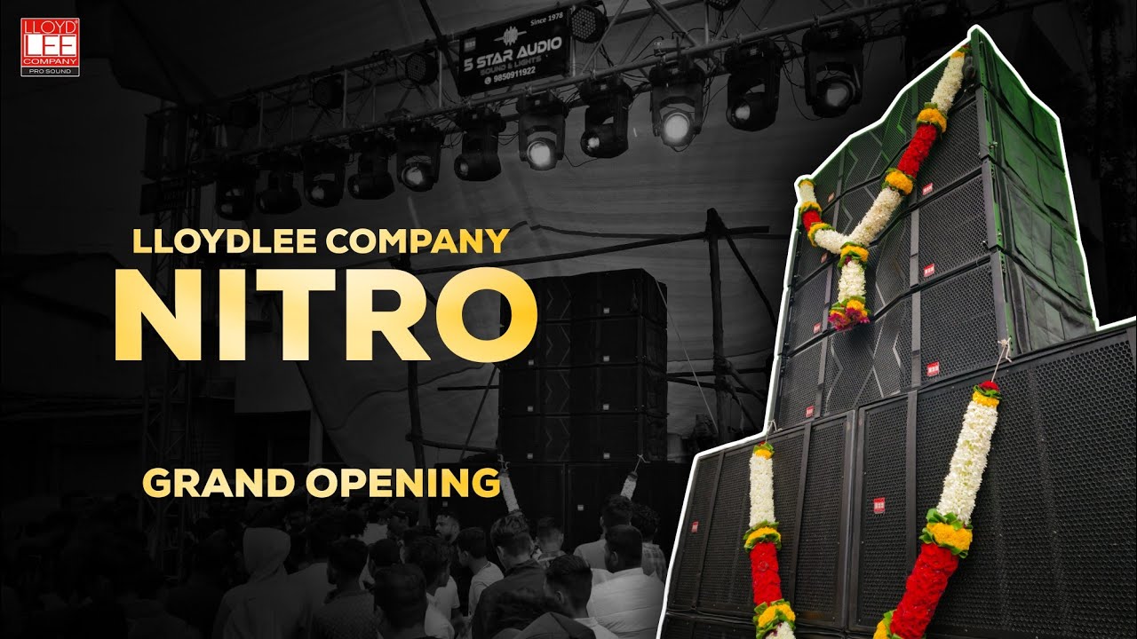 GRAND OPENING | LLOYDLEE - NITRO SERIES | 5STAR AUDIO | EP03 | #punesound #lloydlee #loudspeakers