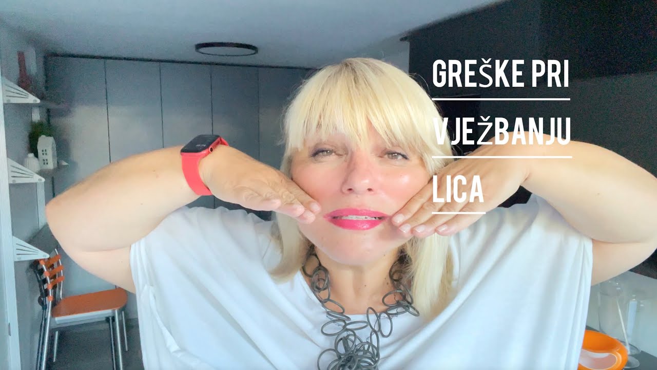 FACE YOGA_ greške pri izvođenju vježbi lica
