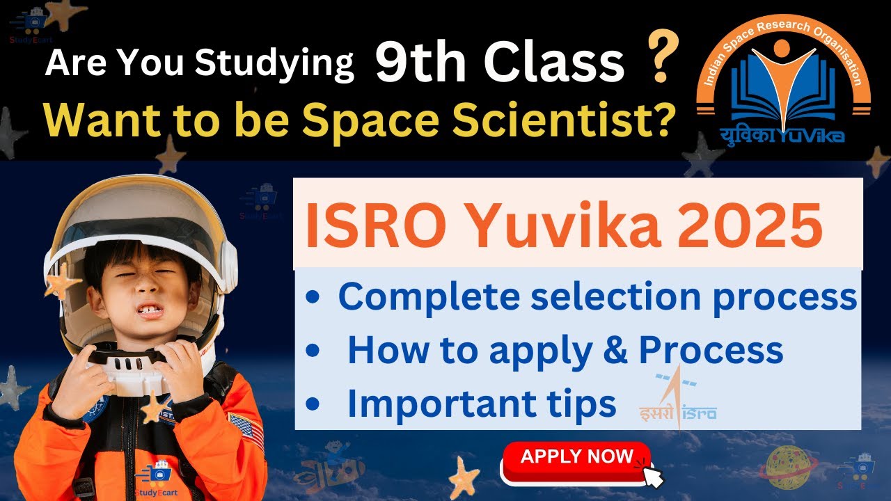 ISRO YUVIKA 2025: How to Apply, Selection Process & Quiz Details | YUVIKA Registration Guide 🚀