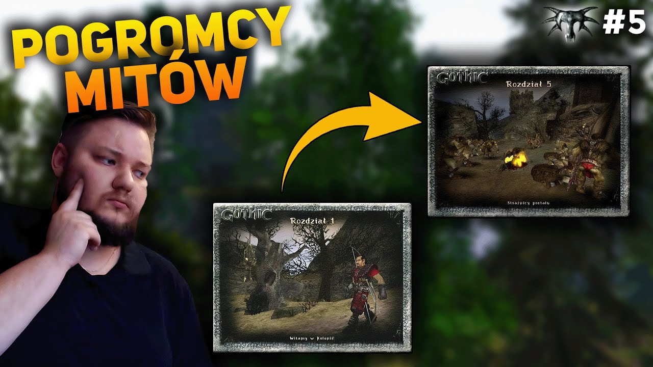 SPEEDRUN DO 5 ROZDZIAŁU | GOTHIC POGROMCY MIT&Oacute;W