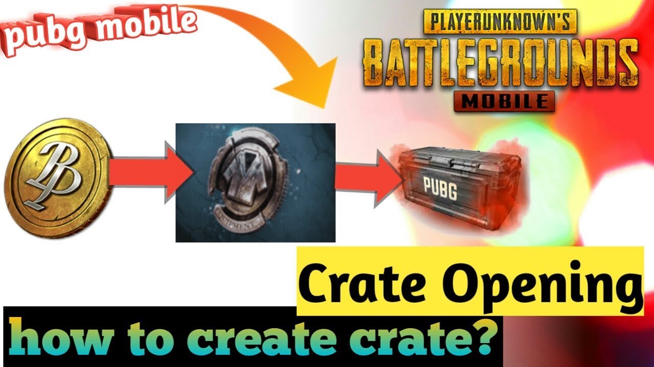 how to create crate || pubg mobile crate opening
