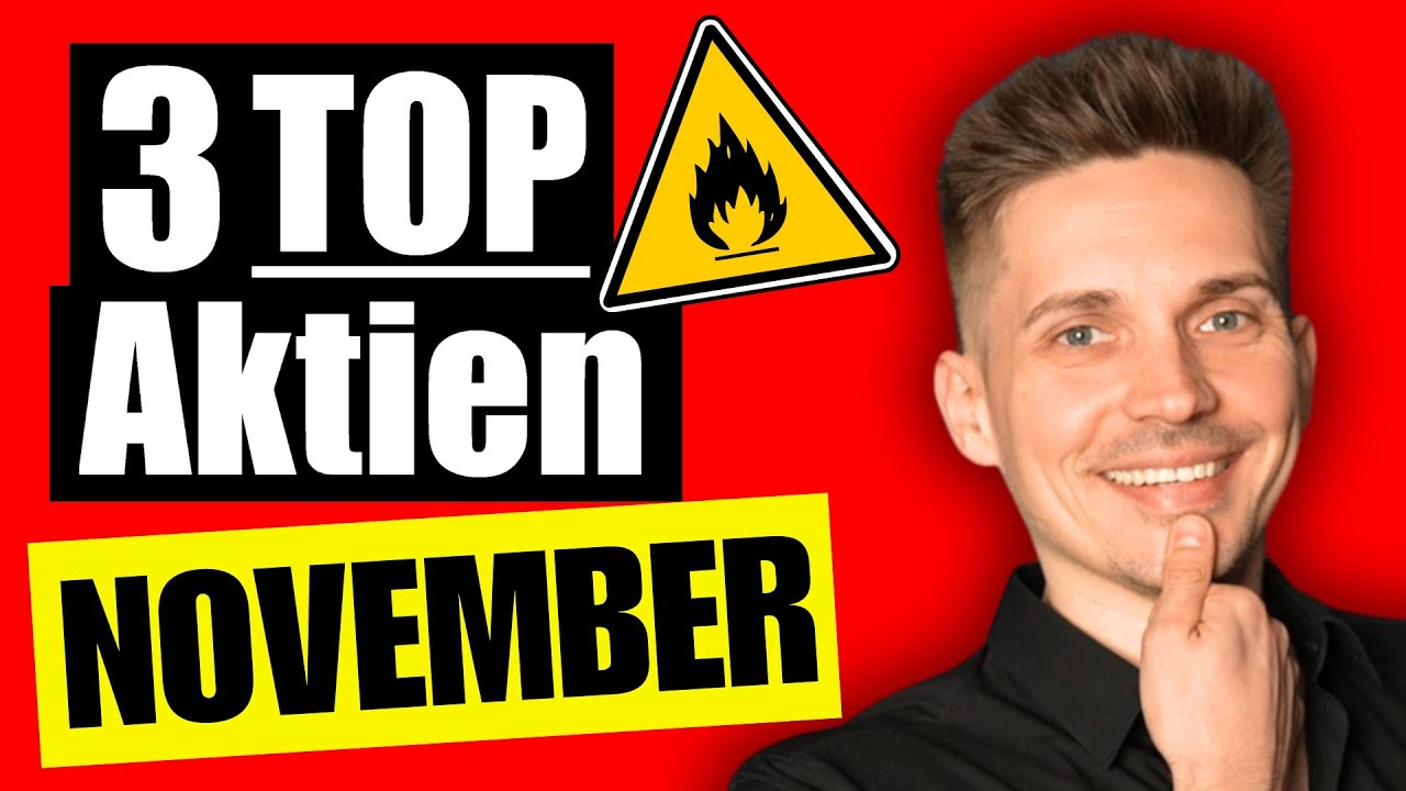 Diese 3 Aktien kaufe ich JETZT (November 2025)