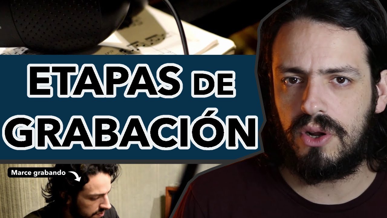 Etapas de GRABACI&Oacute;N y PRODUCCI&Oacute;N