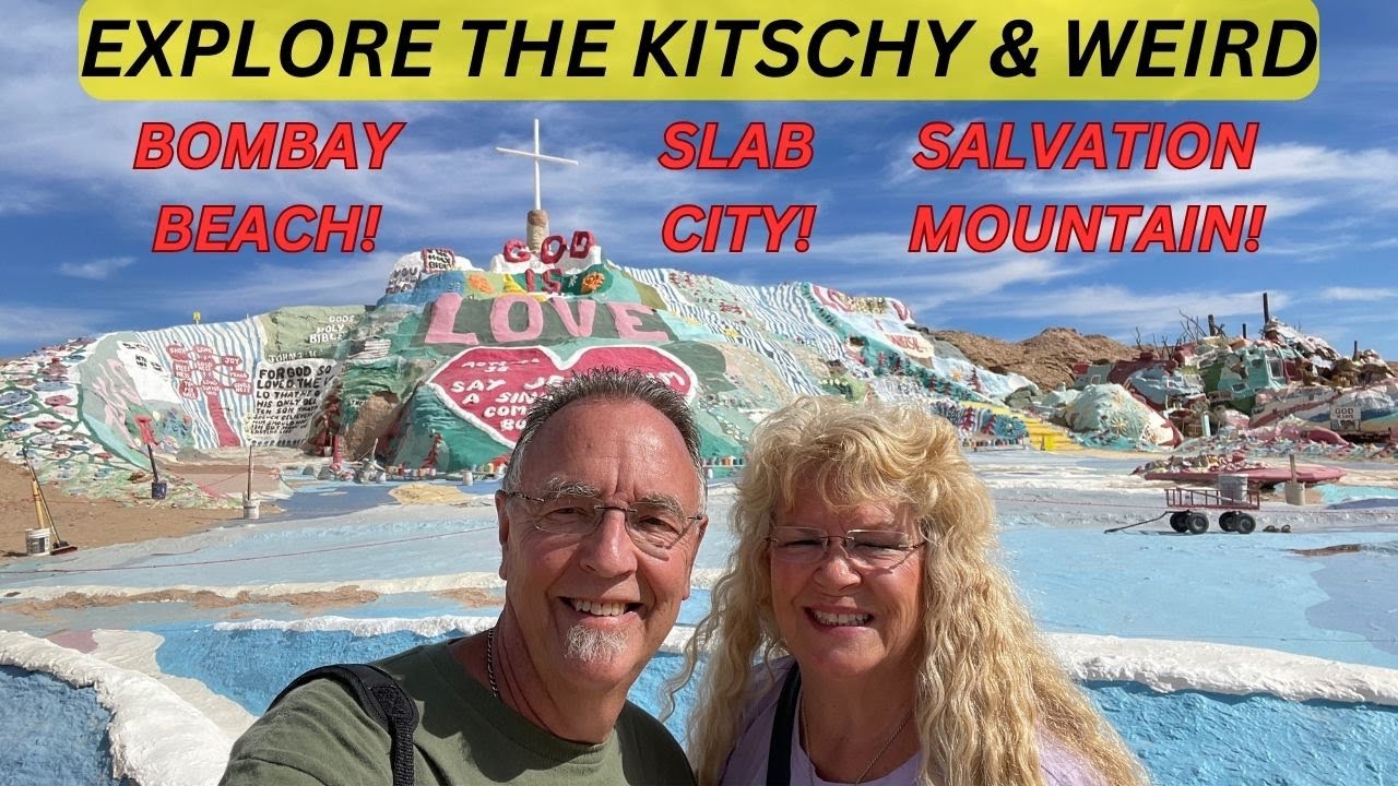 The Weird, Bizarre and Quirky Bombay Beach, Salvation Mountain and Slab City! Go Back in Time Now!