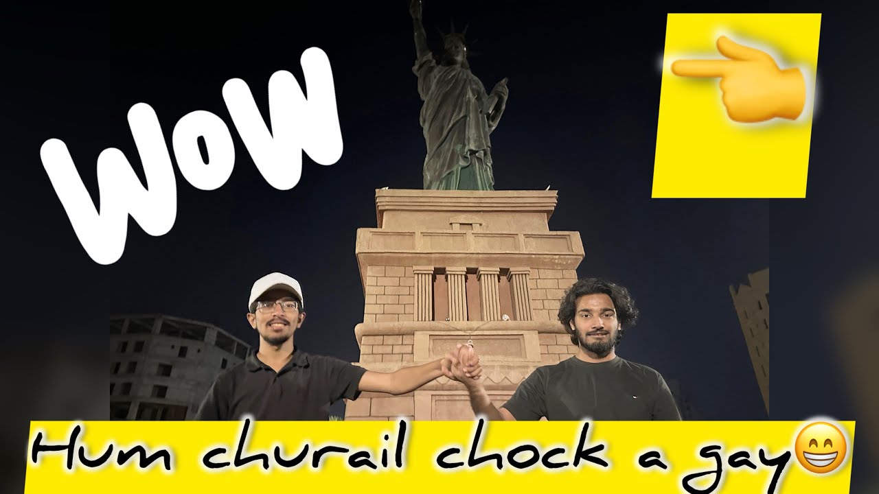 Hum churail chowk a gay😀statue of liberty 