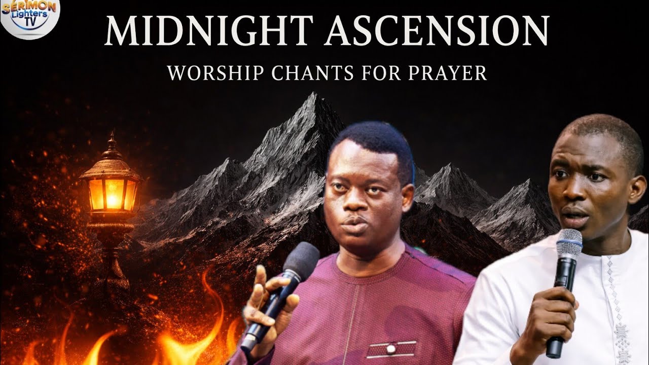 MIDNIGHT ASCENSION PRAYER AND WORSHIP CHANTS || Apostle Arome Osayi & Theophilus Sunday.