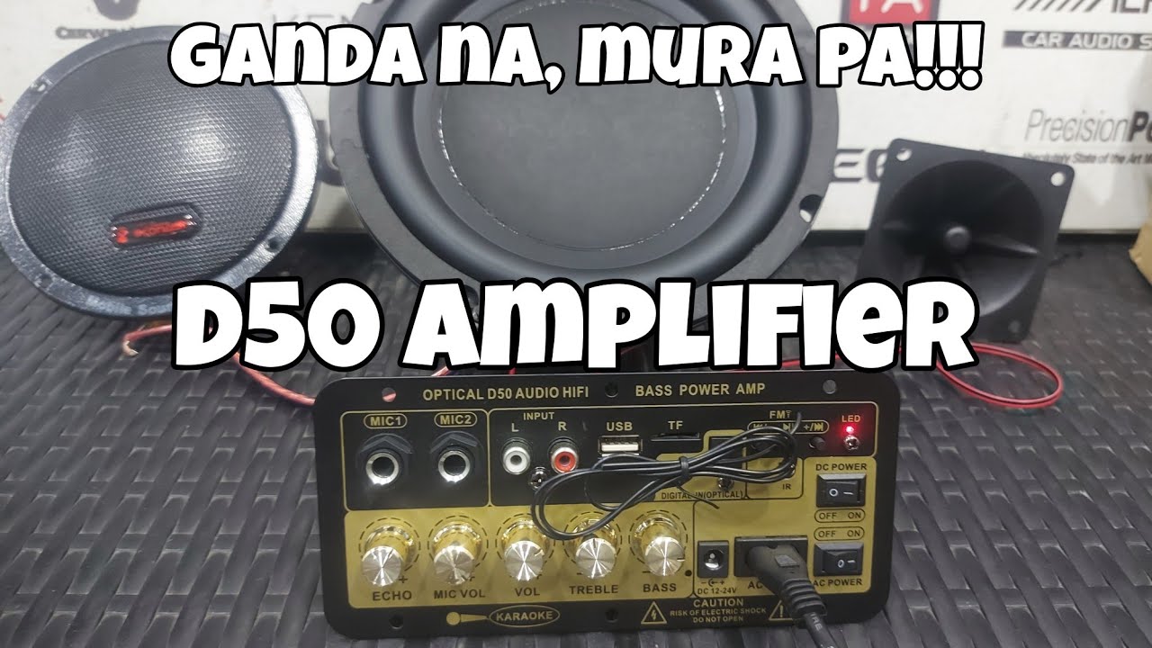 AYOS TO!!! Pinakamura amplifier at quality na send na tunog sa speaker D50 Amplifier #d10 #d30 #d100