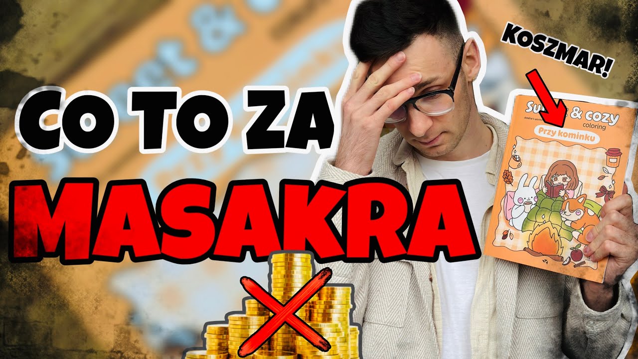 ONA JEST DO NICZEGO! COZY KOLOROWANKA TO ZŁO!