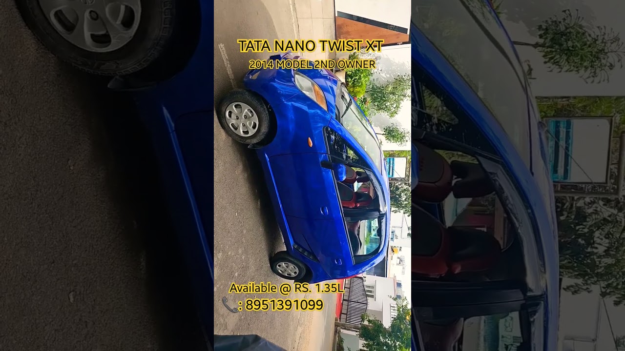 TATA NANO TWIST XT 2014 MODEL @ 1.35 L. 📞  8951391099