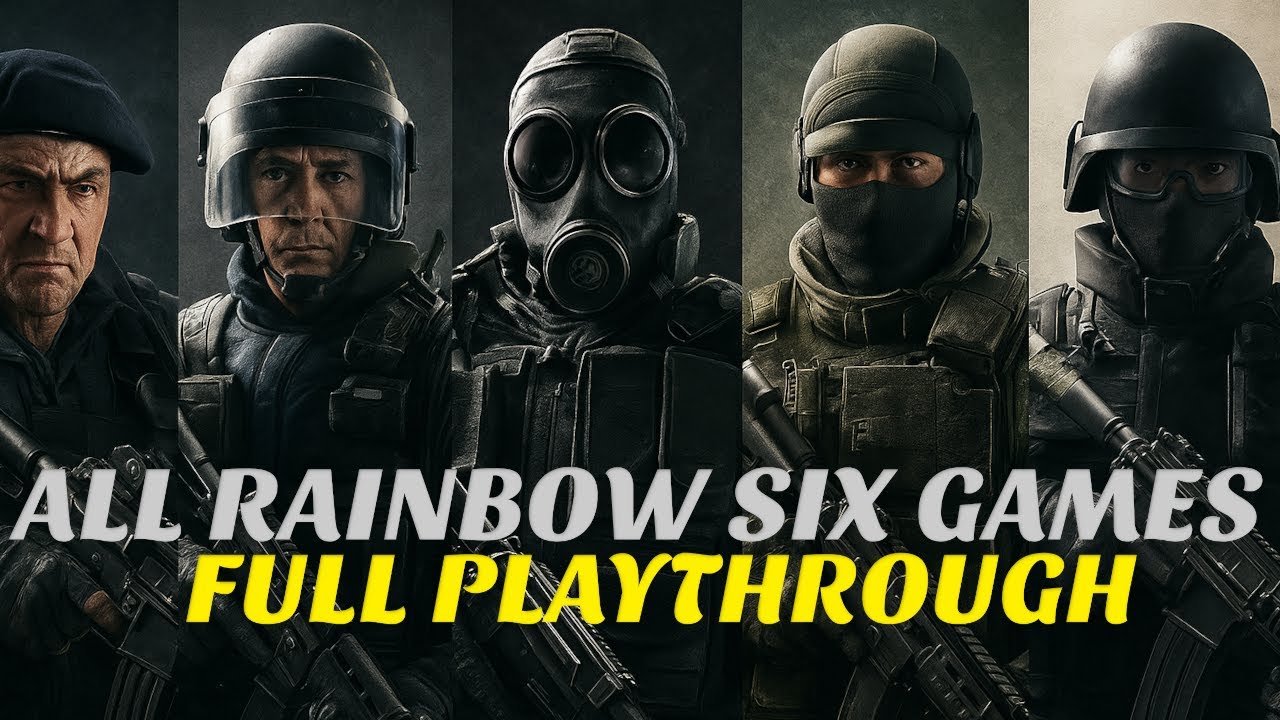 All Main Rainbow Six Games – A Full Playthrough