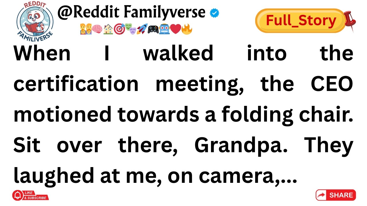 (Full Story)When I walked into the certification meeting, the CEO motioned towards a folding chair.