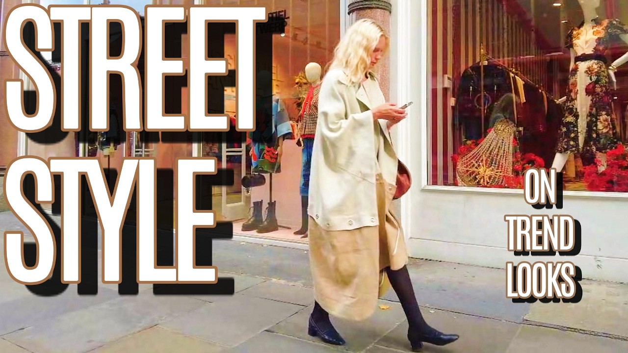 Beautiful London Street Fashion | On Trend Looks | What People are Wearing in London