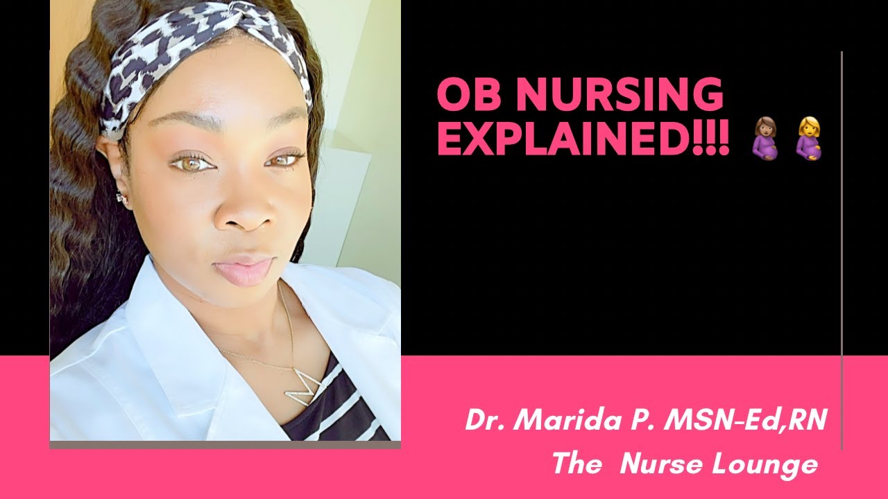 OB Nursing Explained!!🤰🤰🏽