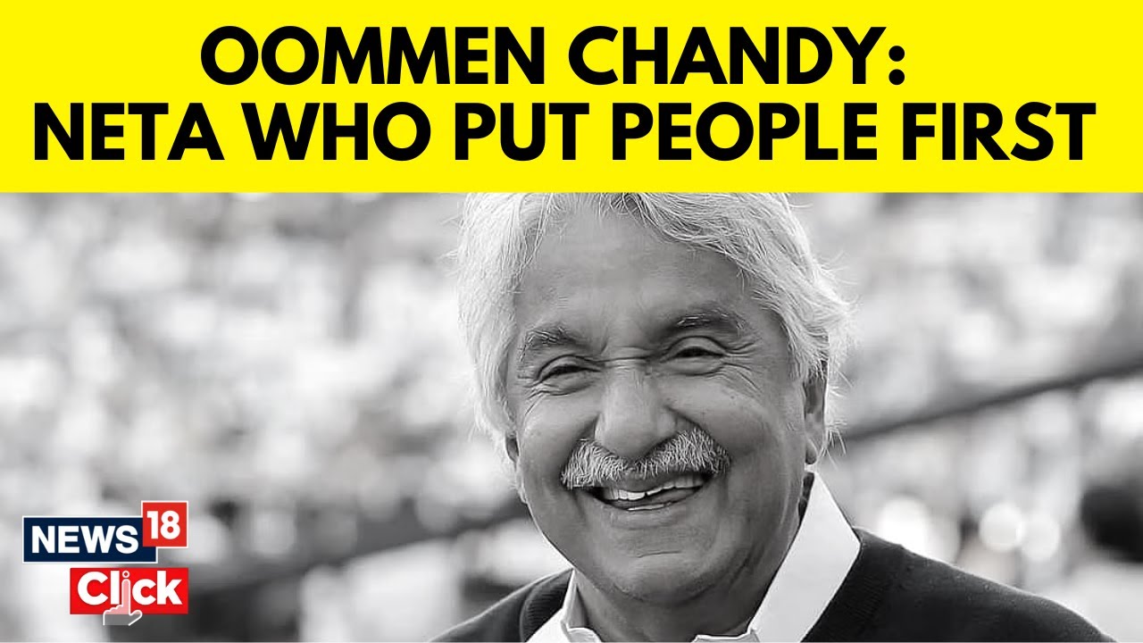 Oommen Chandy's Political Career | How Late Congress Leader Oommen Chandy Was A 24x7 Politician
