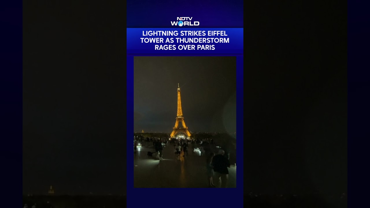 Lightning Strikes Eiffel Tower As Thunderstorm Rages Over Paris