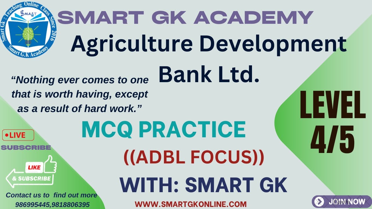 2081 /03 / 27 || कृषि विकास बैंक || Level 4&5 ||MCQ Practice Set || Live Class |By: Smart Gk Academy