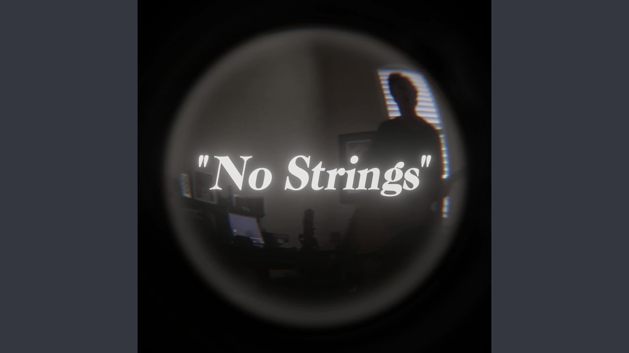 No Strings