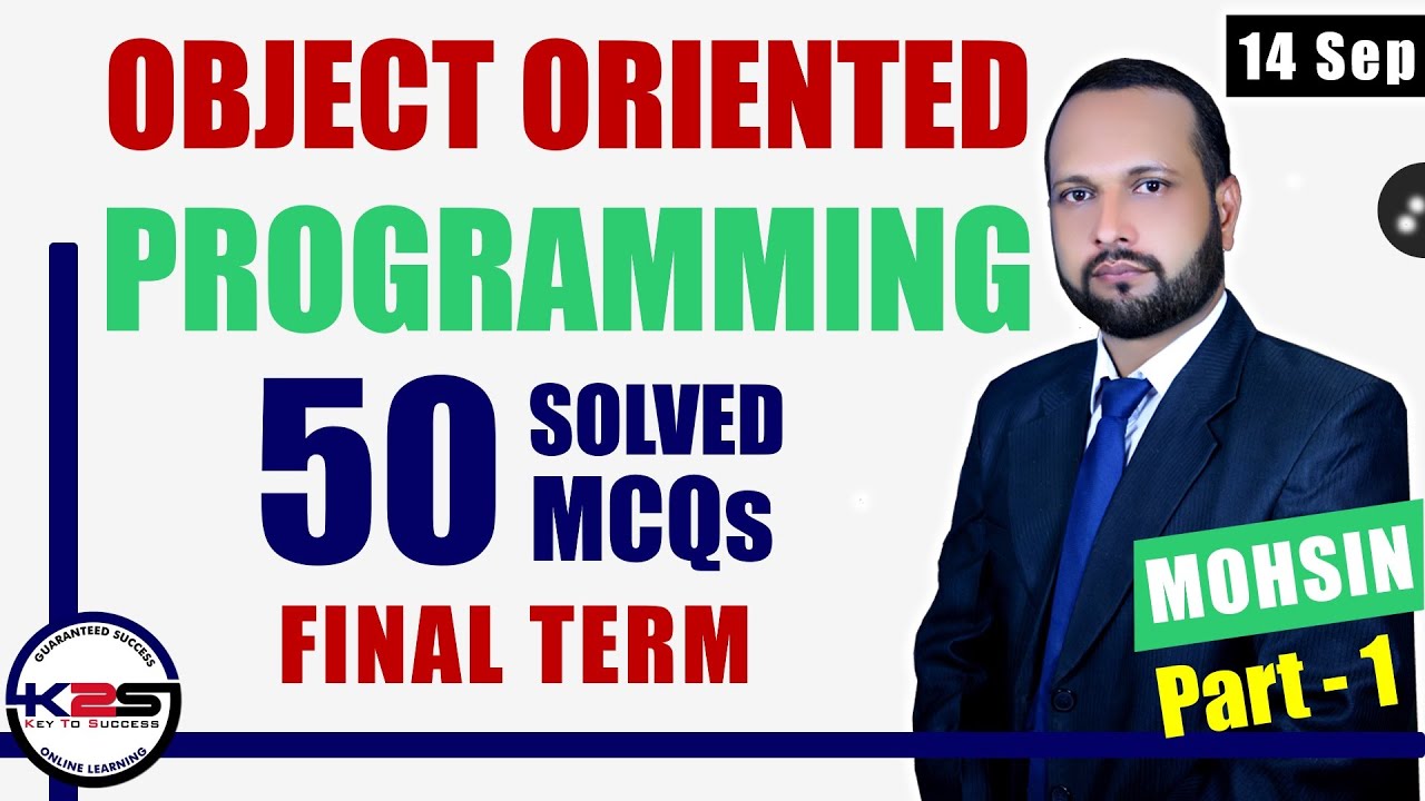 CS304 Final Term | A Best Path to Pass Object Oriented Programming | 50 MCQs with Key | Part - 1