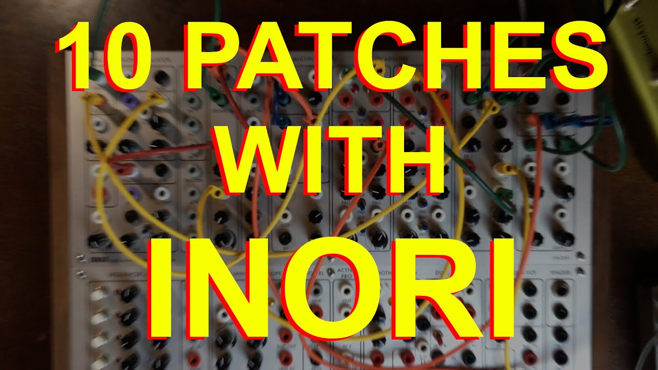 INORI by SERGE Modular - 10 Patches