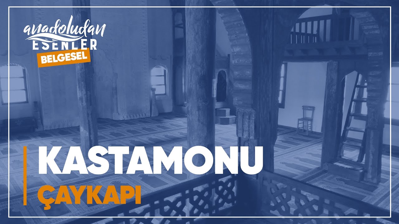 Kastamonu - Çaykapı | 