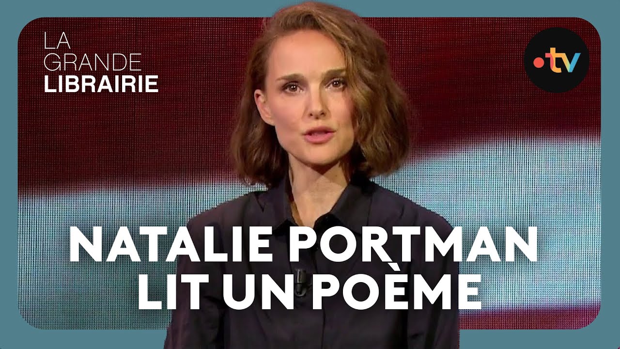 Natalie Portman lit le poème 