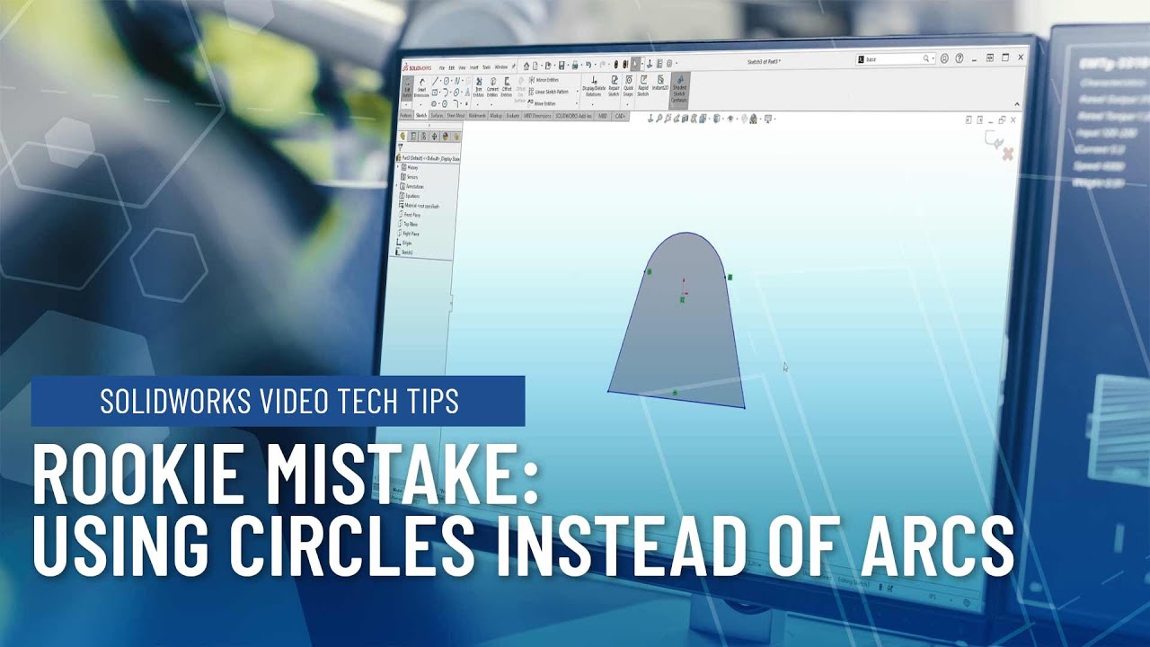 Rookie Mistakes in SOLIDWORKS: Always Using Circles Instead of Arcs