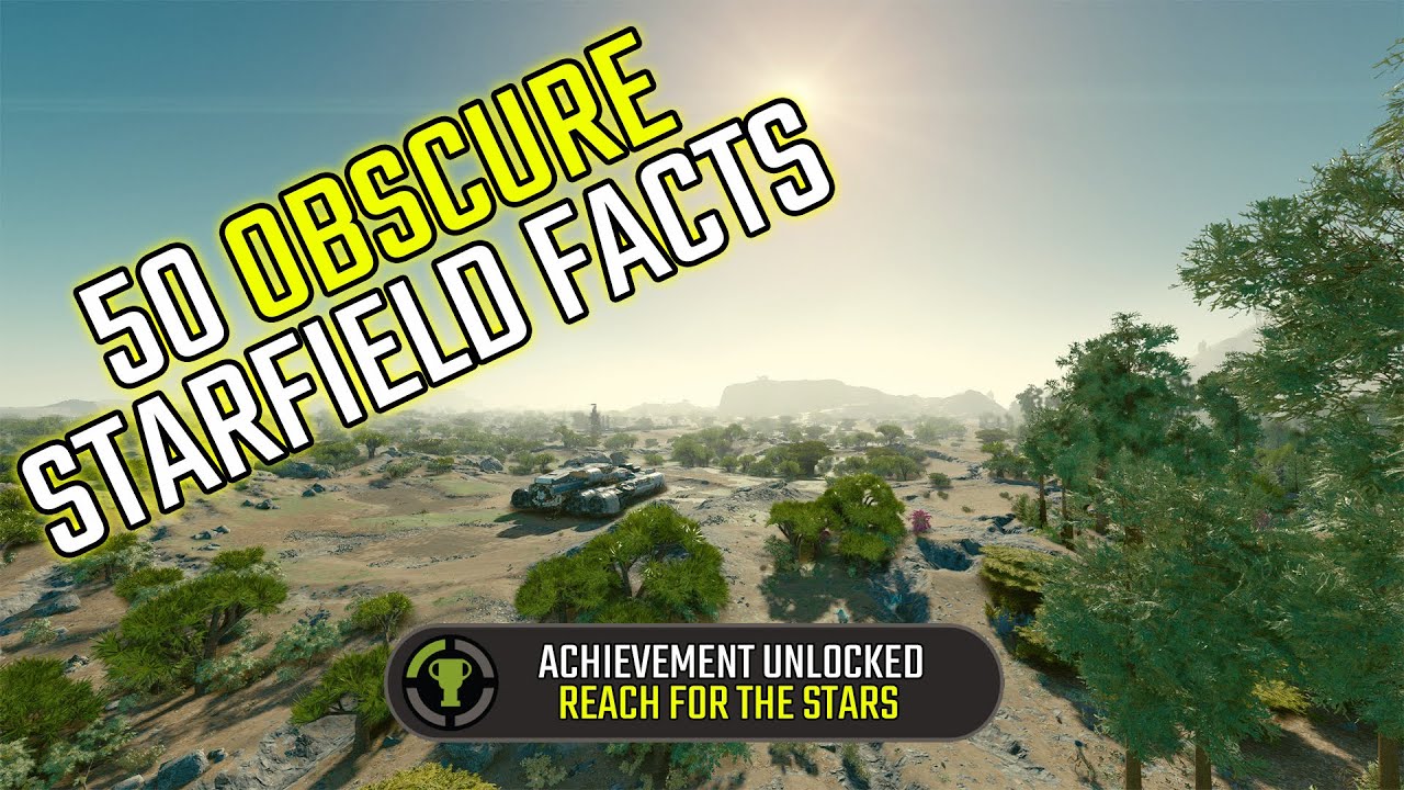 20 Minutes of Obscure Starfield Facts