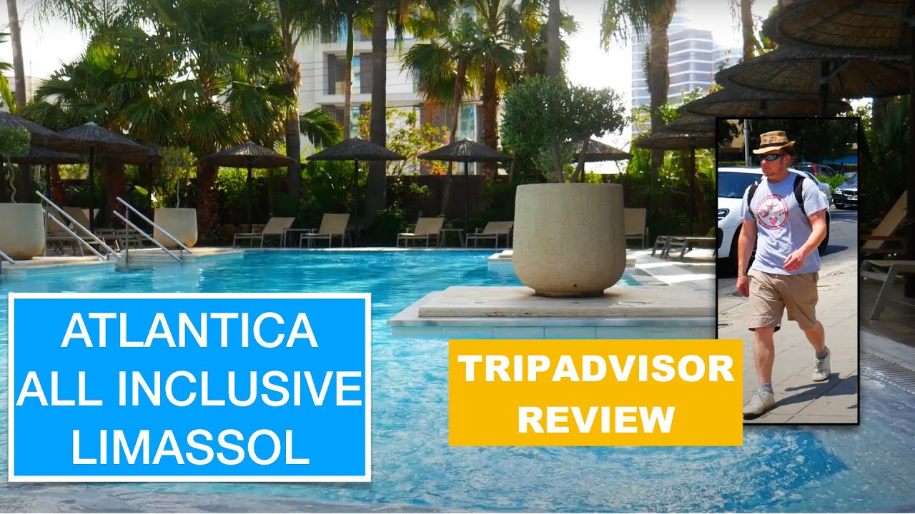 ATLANTICA OASIS Limassol CYPRUS Tripadvisor REVIEW