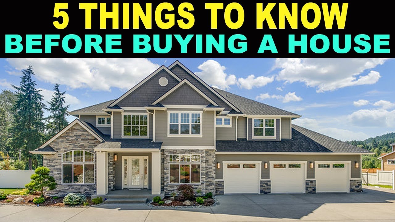 5 Things EVERYONE Should Know Before Buying a House!