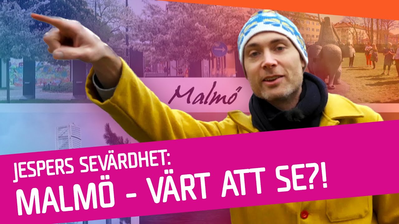 Melodifestivalen 2023: Jespers sevärdheter - Malmö