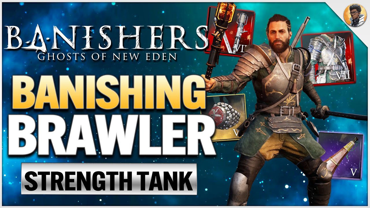 Banishers: Ghosts of New Eden - UNKILLABLE Banishing Brawler Build Guide!