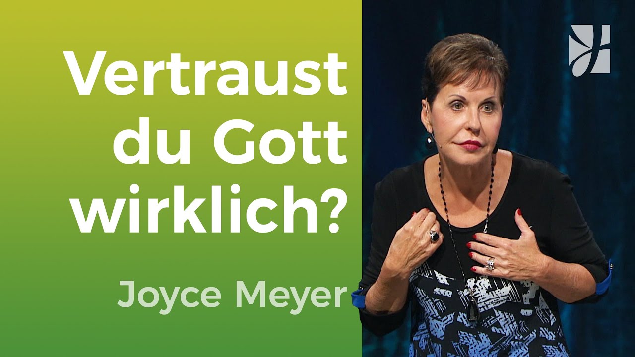 FRUSTRIERT? 😔 WARUM nur GOTT die ANTWORT hat 💪 – Joyce Meyer – Mit Jesus den Alltag meistern