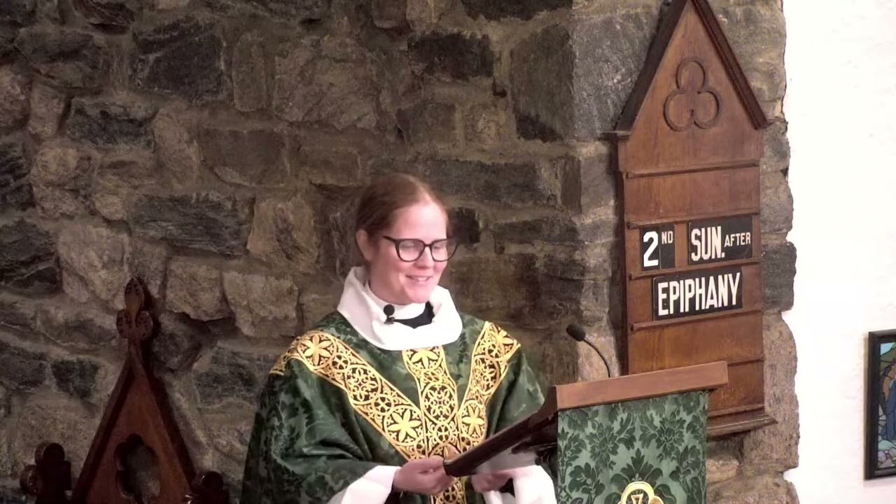 Sermon for the Second Sunday after the Epiphany