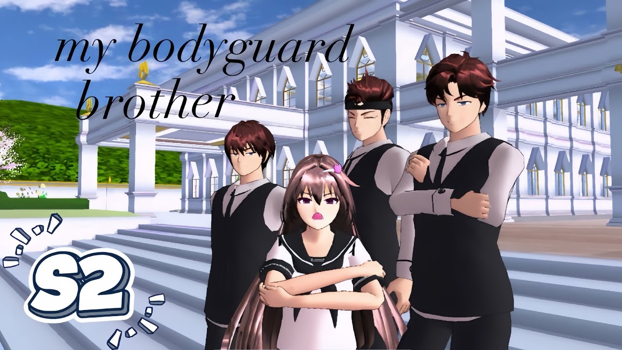 MY BODYGUARD BROTHER {S2} EPISODE 2 drama sakura shool simulator