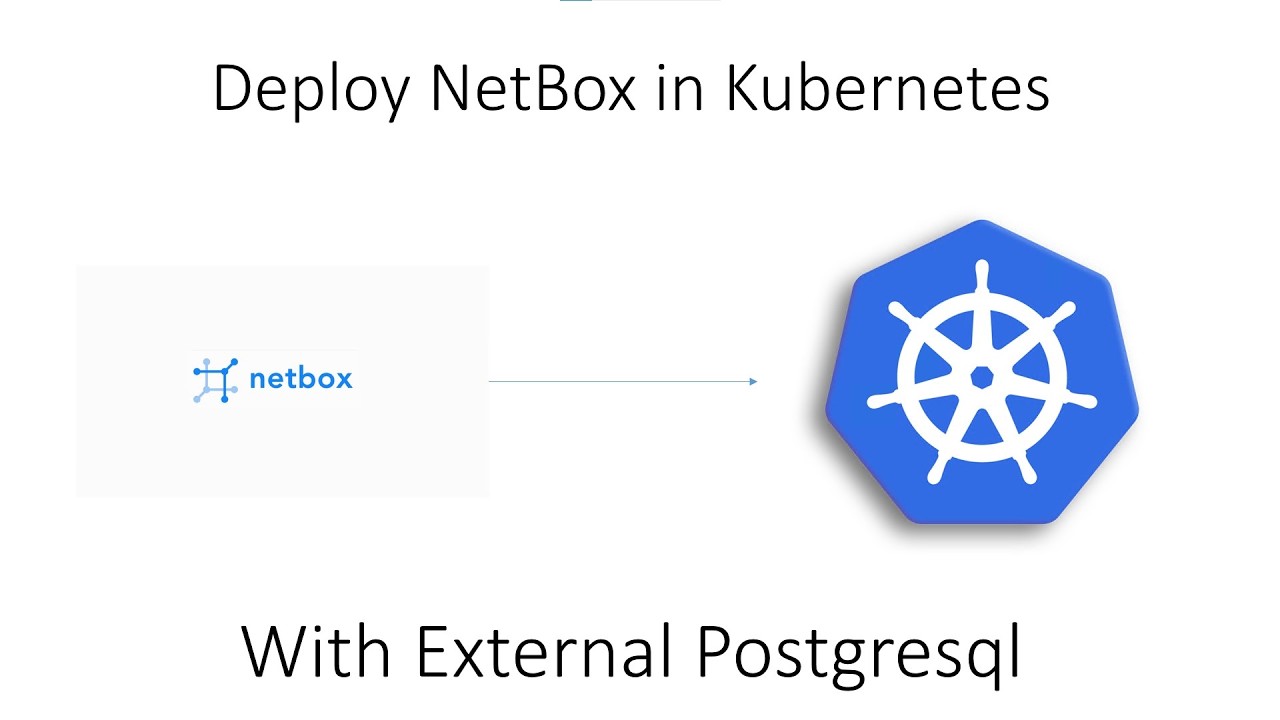 Deploy NetBox on Kubernetes Using Helm | External PostgreSQL