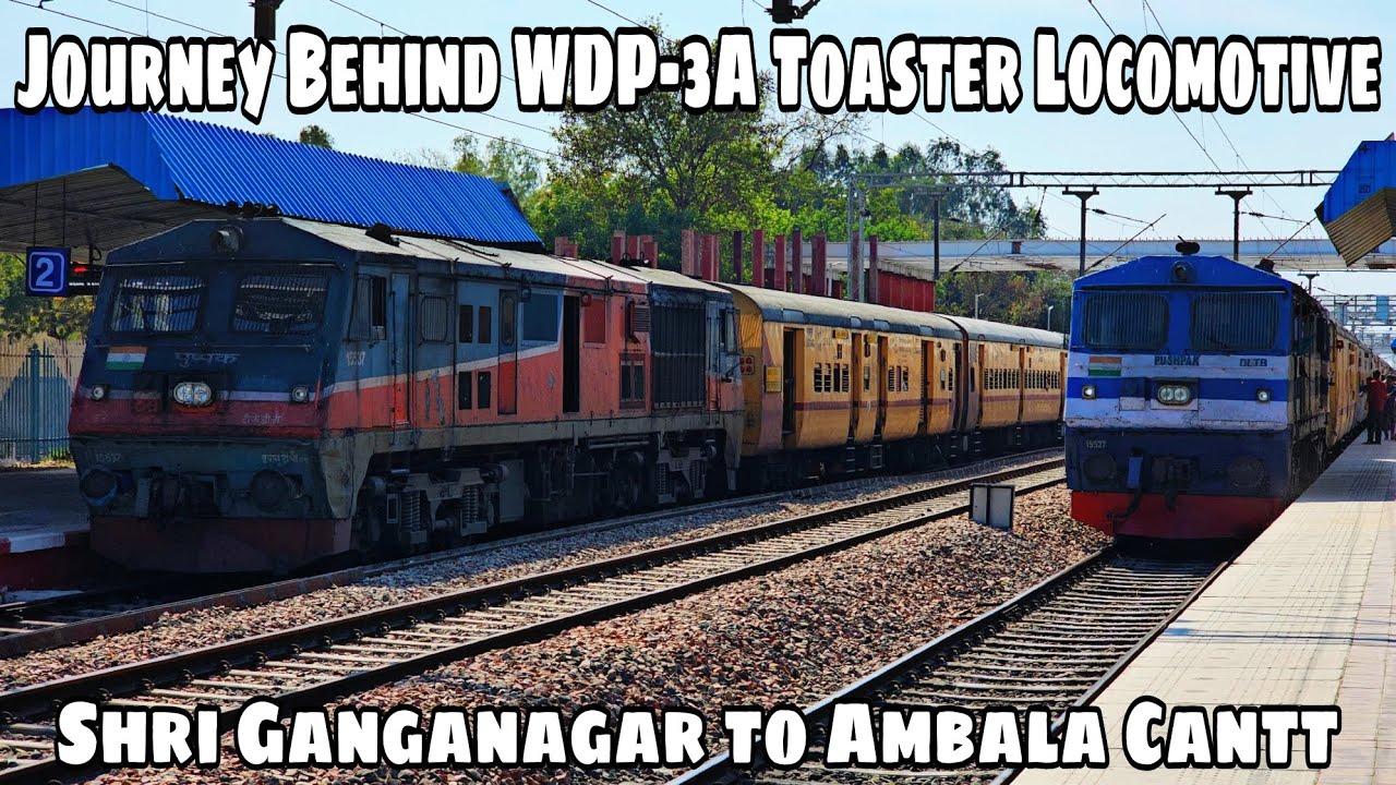 Journey Behind WDP-3A #15527 Toaster Locomotive | 14526 Shri Ganganagar - Ambala Cantt Express