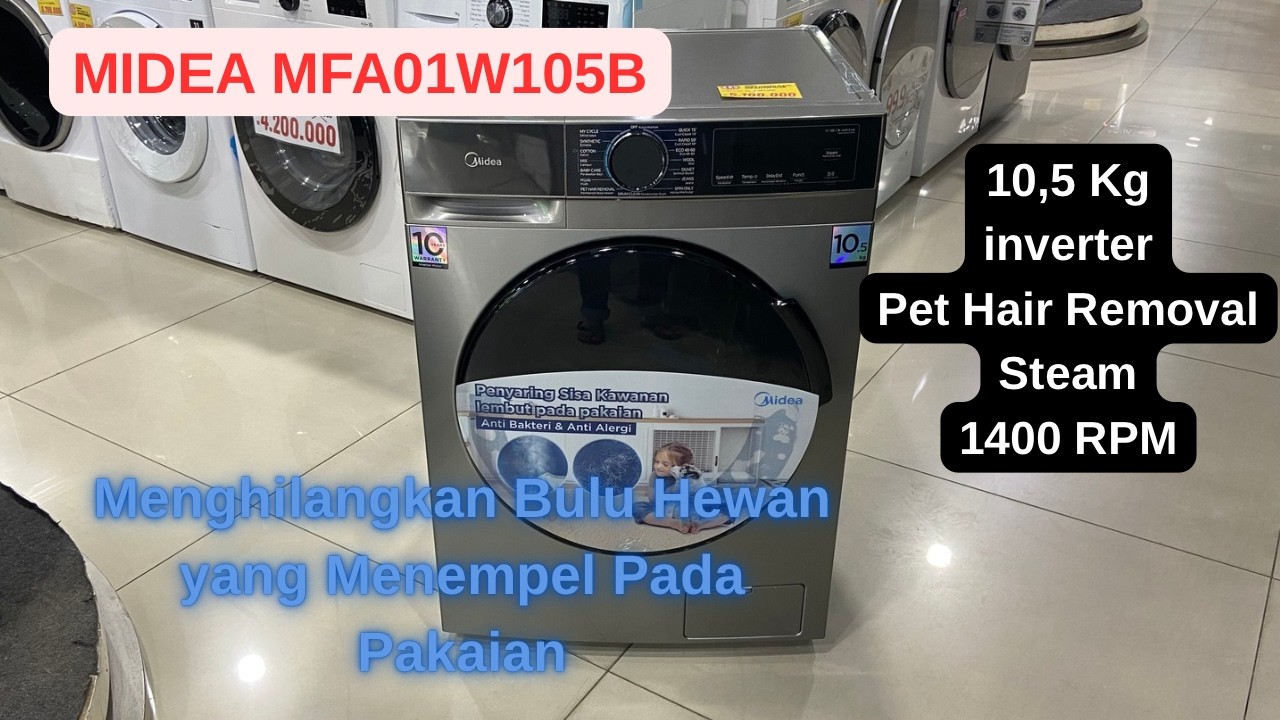 Review Mesin Cuci Midea MFA01W105B | Front Load 10.5 Kg + Pet Hair Removal & Steam