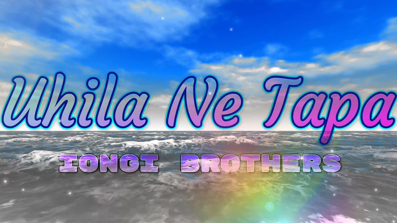 Uhila Ne Tapa | Iongi Brothers