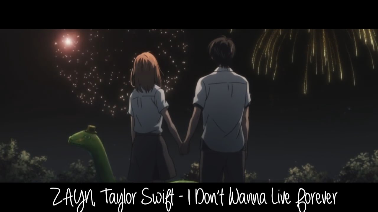 I Don’t Wanna Live Forever - Nightcore (ZAYN, Taylor Swift) Amv/Lyrics