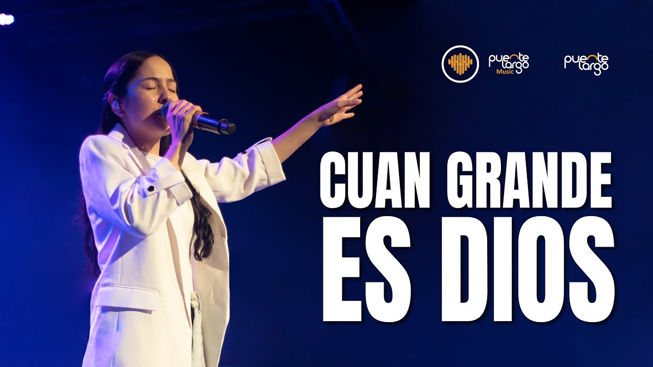 CUAN GRANDE ES DIOS | Un susurro de adoración (En Espíritu y En Verdad)| Puente Largo Music