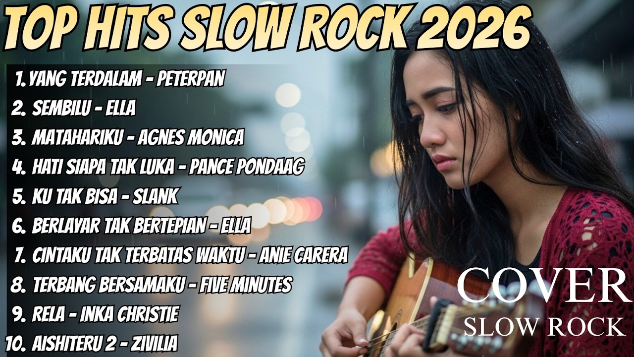 Lagu Cover Slow Rock Indonesia (Full Playlist) – Chill, Relax, Nostalgic