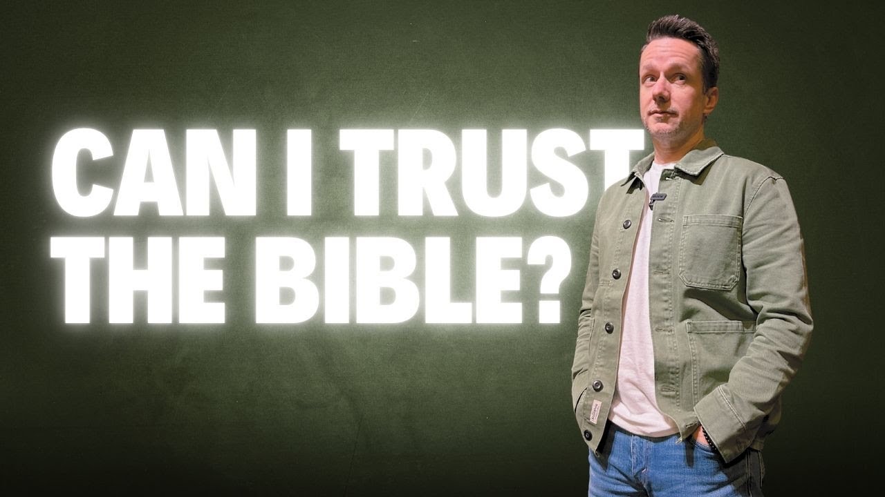 Can I Really Trust the Bible?