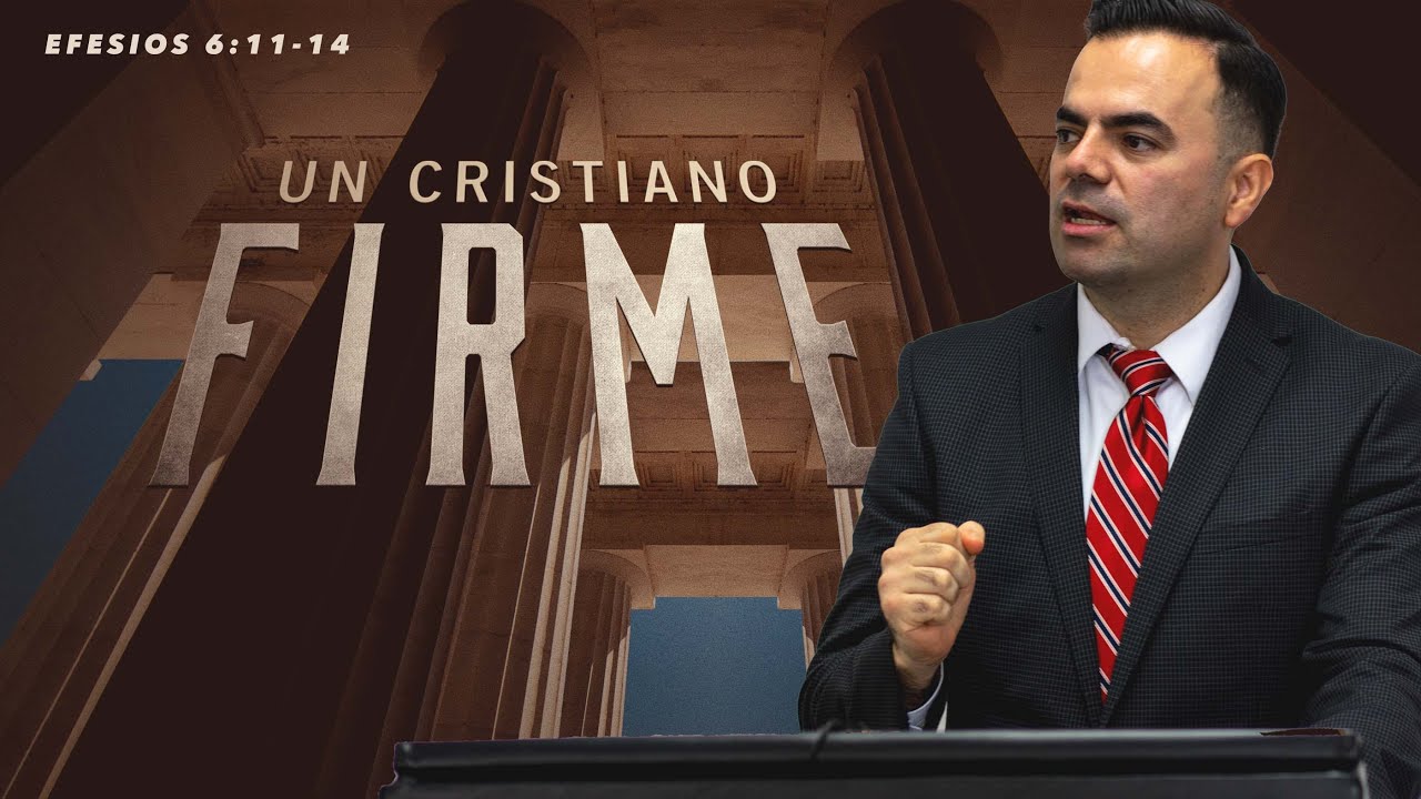 Como ser un Cristiano Firme (Predicación Bautista, Fundamental)