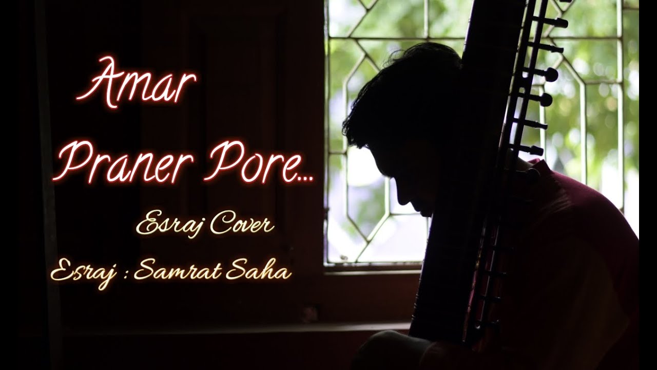 Amar Praner Pore I Esraj Cover I Rabindra Sangeet I Instrumental I Samrat Saha