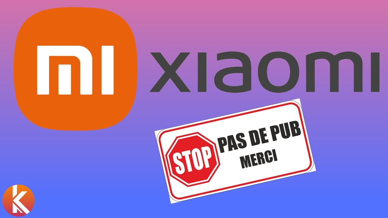 XIAOMI, REDMI, POCO : Supprimer la PUB de l'Interface des Smartphones