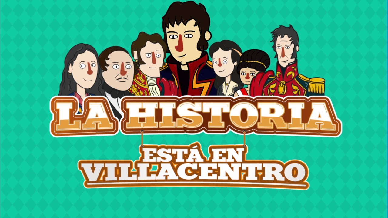La Historia Est&aacute; en Villacentro
