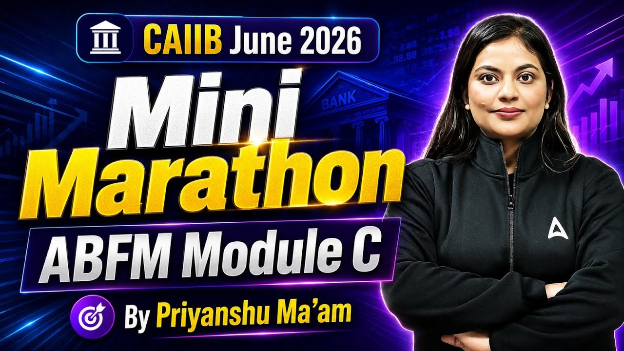 ABFM Marathon June 2026 | CAIIB ABFM Module C Mini Marathon | CAIIB Marathon June 2026